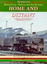 Home and Distant A 40year Railway Career from Apprentice Fitter to BRB Headquarters 195293