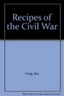 Recipes of the Civil War
