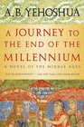 A Journey to the End of the Millennium  A Novel of the Middle Ages