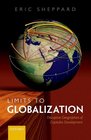 Limits to Globalization The Disruptive Geographies of Capitalist Development