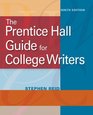 Prentice Hall Guide for College Writers The