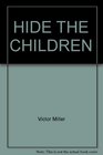 Hide the Children