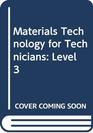 Materials Technology for Technicians