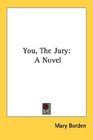 You The Jury A Novel