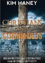 Christians and Strongholds