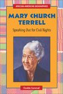 Mary Church Terrell Speaking Out for Civil Rights