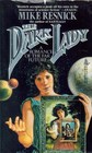 The Dark Lady A Romance of the Far Future