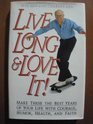 Live Long and Love It