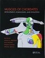 Muscles of Chordates Development Homologies and Evolution