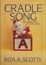 Cradle Song December 1985