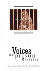 And I Loved Them Voices of a Prison Ministry