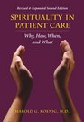 Spirituality and Patient Care Why How When and What
