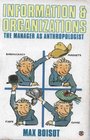 Information and Organizations The Manager as Anthropologist