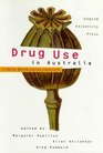 Drug Use in Australia Harm Minimisation Approach