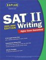 Kaplan SAT II: Writing 2003-2004
