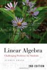 Linear Algebra Challenging Problems for Students