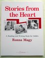 Stories from the heart A reading and writing book for adults