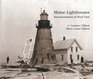 Maine Lighthouses Documentation Of Their Past
