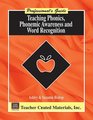 Teaching Phonics Phonemic Awareness and Word Recognition A Professional's Guide