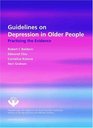Guidelines on Depression in Older People Practising the Evidence