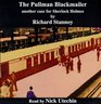 The Pullman Blackmailer Another Case for Sherlock Holmes