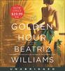 The Golden Hour Low Price CD A Novel
