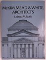 McKim Mead and White Architects