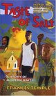 Taste of Salt A Story of Modern Haiti