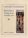 Nature's Workshop  Renoir's Writings on the Decorative Arts