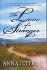 The Love of a Stranger (Callister, Bk 2)