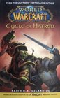Cycle of Hatred (World of WarCraft, Bk 1)