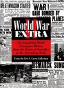 World War II Extra  An AroundThe World Newspaper History from the Treaty of Versailles to the Nuremberg Trials