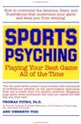 Sports Psyching Playing Your Best Game All of the Time