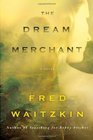 The Dream Merchant A Novel