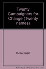 Twenty Campaigners for Change