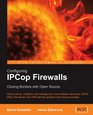 Configuring IPCop Firewalls Closing Borders with Open Source