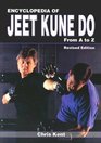 Encyclopedia of Jeet Kune Do From A to Z
