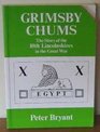 Grimsby Chums The Story of the 10th Lincolnshires in the Great War