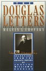 The Douglas Letters Selections from the Private Papers of Justice William O Douglas
