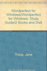 Wordperfect for Windows/Wordperfect for Windows Study Guide/2 Books and Disk