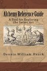 Alchemy Reference Guide A Tool for Exploring the Secret Art