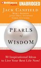 Pearls of Wisdom 30 Inspirational Ideas to Live your Best Life Now