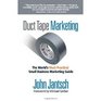 Duct Tape Marketing the World's Most Practical Small Business Marketing Guide