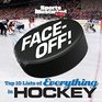 Sports Illustrated Kids Face Off The Top 10 Lists of Everything in Hockey