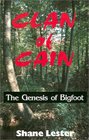 Clan of Cain The Genesis of Bigfoot