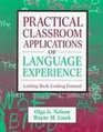 Practical Classroom Applications of Language Experience Looking Back Looking Forward