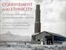 Confinement and Ethnicity An Overview of World War II Japanese American Relocation Sites