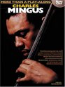 Charles Mingus  More Than a PlayAlong  Bass Clef Edition