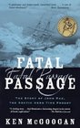 Fatal Passage The Story of John Rae the Arctic Hero Time Forgot
