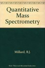 Quantitative mass spectrometry